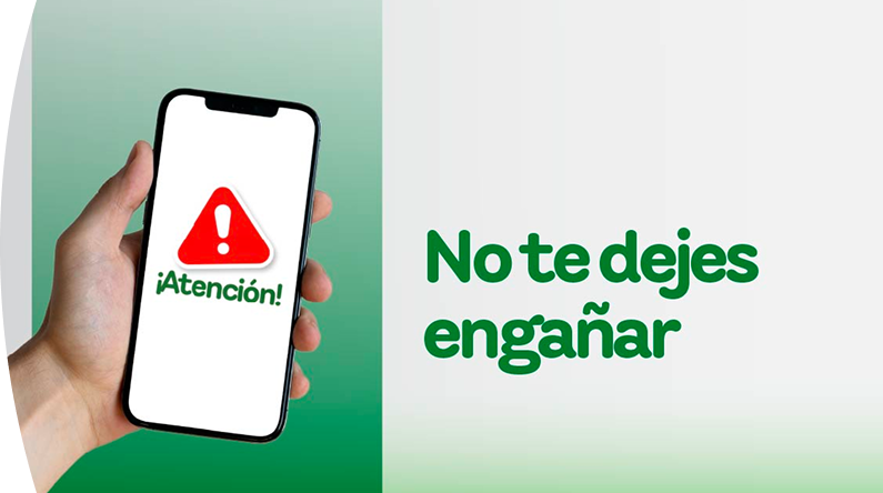 Mano sosteniendo un celular con señal de alerta roja y mensaje “¡Atención!”, junto al texto “No te dejes engañar” sobre fondo verde y blanco