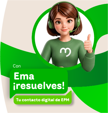Ilustración de EMA asesora virtual EPM, acompañada de texto :Con Ema ¡resuelves!. Tu contacto digital de EPM