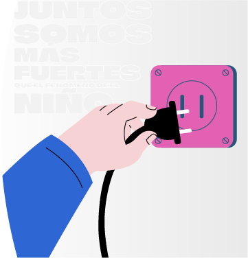 Ilustración de una mano conectando un enchufe a una toma eléctrica, acompañado del texto "Juntos somos más fuertes que el fenómeno del niño"