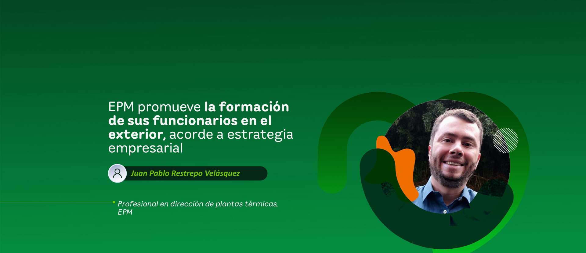 EPM promueve la formación de sus funcionarios en el exterior, acorde a estrategia empresarial