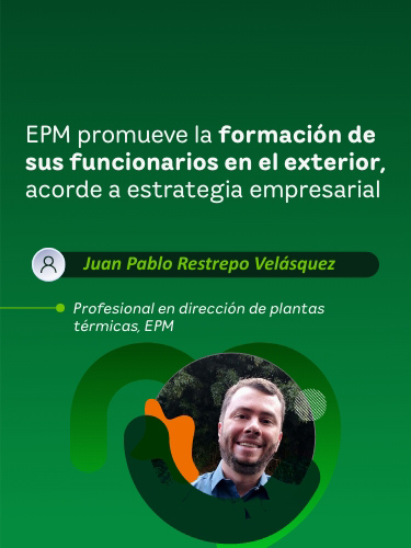 EPM promueve la formación de sus funcionarios en el exterior, acorde a estrategia empresarial
