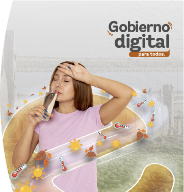 Mujer con calor toma un vaso de agua, al lado se ve el texto "Gobierno digital para todos"