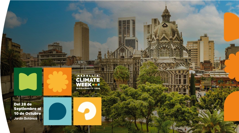 Medellín Climate Week.  Del 28 de Septiembre al 10 de Octubre