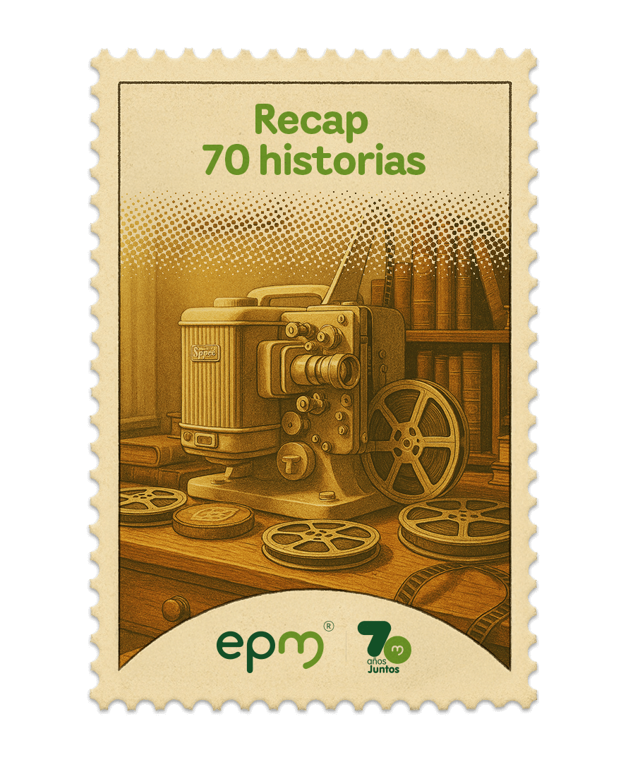 Estampilla de celebración 70 años Juntos epm: Revive los capítulos de nuestra serie