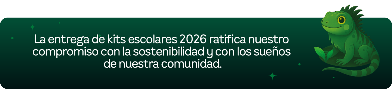 La entrega de kits escolares 2026 ratifica nuestro compromiso con la sostenibilidad y con los sueños de nuestra comunidad.