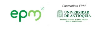 Logotipos de EPM y de la Universidad de Antioquia, Facultad Nacional de Salud Pública, identificada como contratista de EPM