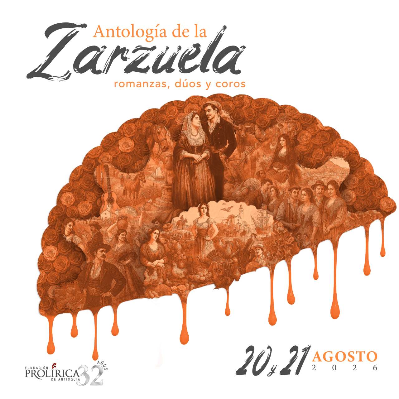 Evento: Antología de la Zarzuela Española. El 20 y 21 de Agosto del 2026